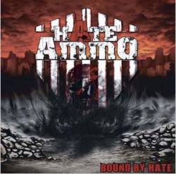 Hate Ammo : Bound by Hate